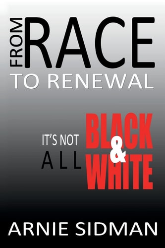 From Race to Renewal It's Not All Black and White