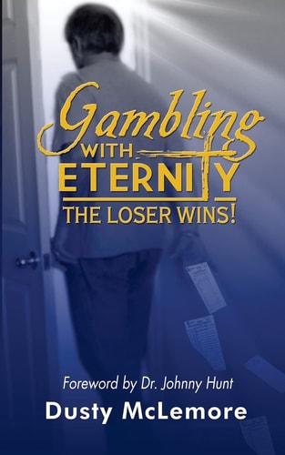 Gambling with Eternity The Loser Wins!