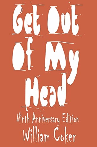Get Out Of My Head Ninth Anniversary Edition