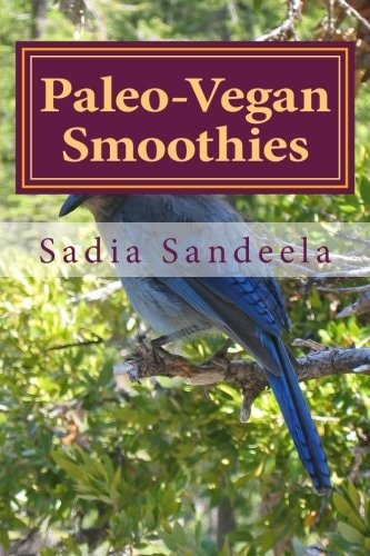 Paleo-Vegan Smoothies