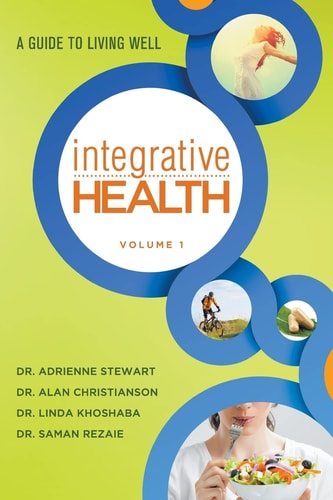 Integrative Health A Guide to Living Well