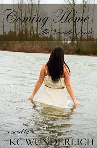 Coming Home The Vernville Diaries: The Vernville Diaries