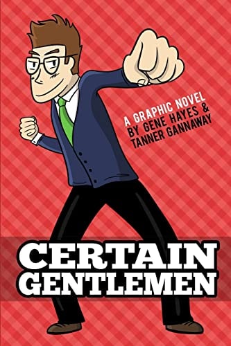 Certain Gentlemen A Graphic Novel
