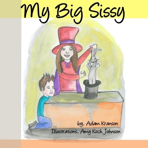 My Big Sissy