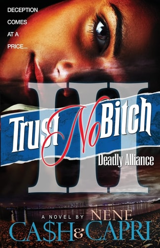 Trust No Bitch 3 Deadly Alliance