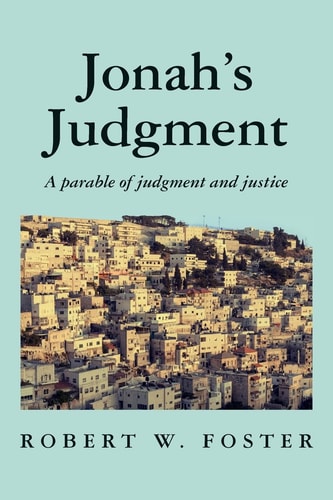 Jonah's Judgment A Parable of Judgement and Justice