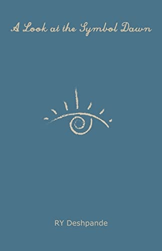A Look at the Symbol Dawn Observations-Comments-Discussions
