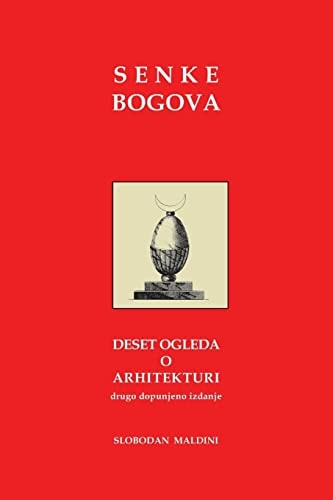 Senke Bogova Deset Ogleda o Arhitekturi