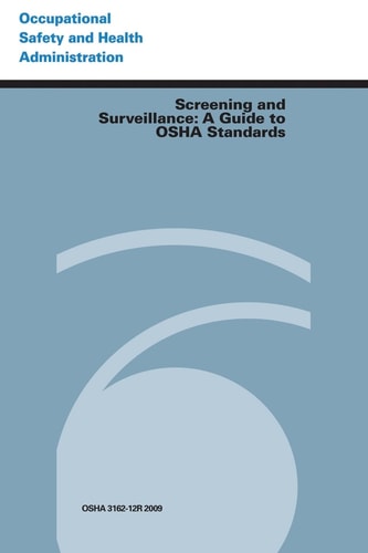 Screening and Surveillance A Guide to OSHA Standards
