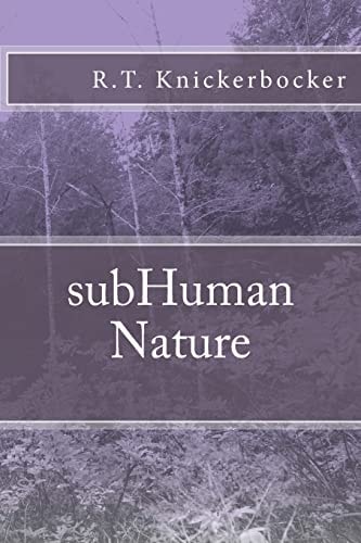 SubHuman Nature