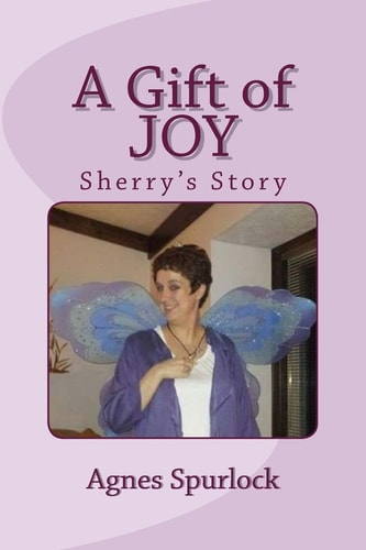 A Gift of Joy Sherry's Story