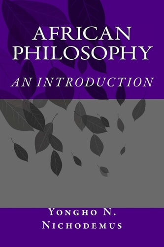 African Philosophy An Introduction
