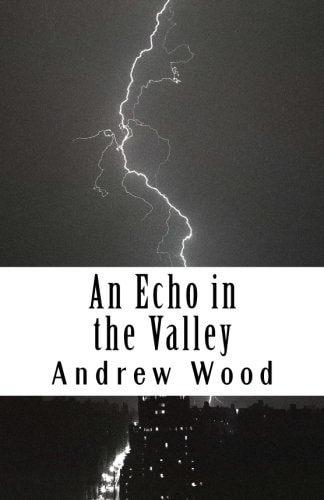 An Echo in the Valley