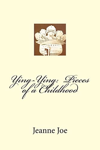 Ying-Ying Pieces of a Childhood