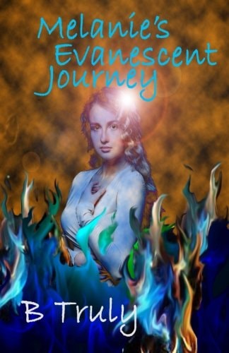 Melanie's Evanescent Journey