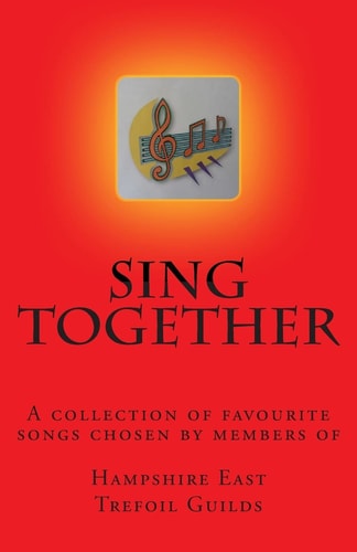 Sing Together Songs for Singing Trefoilers