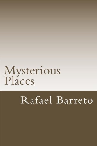 Mysterious Places Great Mysteries