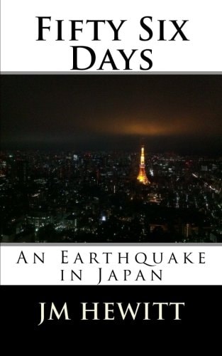 Fifty Six Days An Earthquake in Japan