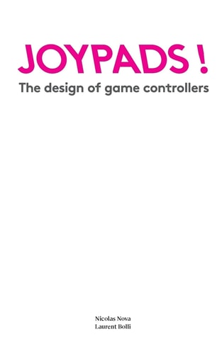 Joypads! The Design of Game Controllers