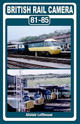 British Rail Camera 81-85