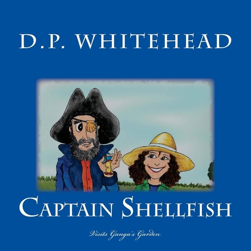 Captain Shellfish Visits Ganga's Garden