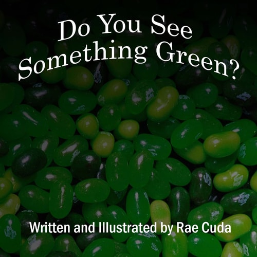 Do You See Something Green?