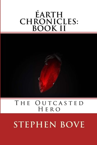 The Outcasted Hero