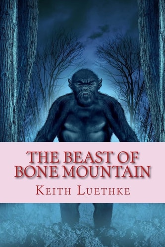 The Beast of Bone Mountain