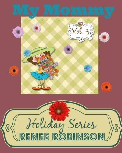 My Mommy Holiday Series