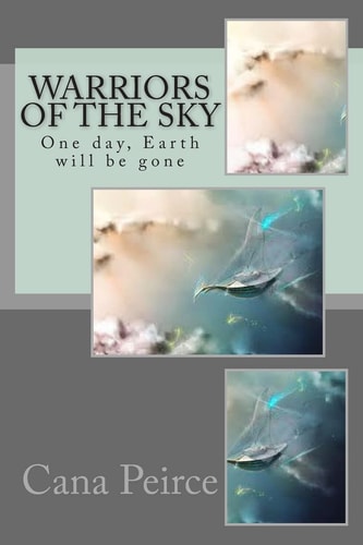 Warriors of the Sky One Day, Earth Will Be Gone