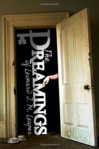 The Dreamings of Leonard J. M. Leaper