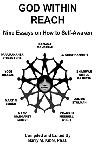God Within Reach Nine Essays on How to Self-Awaken
