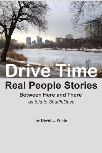 Drive Time Between Here and There - Real People Stories