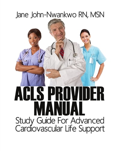 ACLS Provider Manual Study Guide for Advanced Cardiovascular Life Support