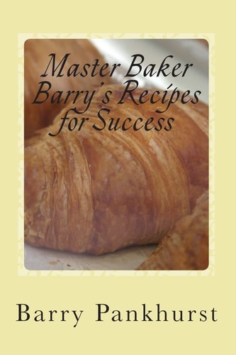 Master Baker Barry's Recipes for Success Whilst Living with Alzheimer's