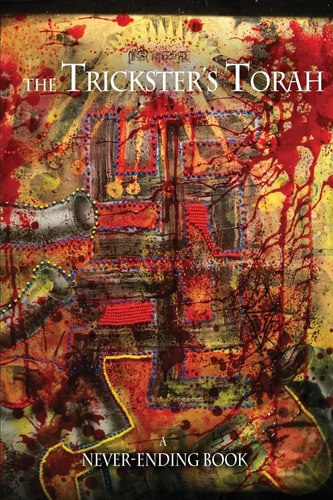 Trickster's Torah A Never-Ending Book