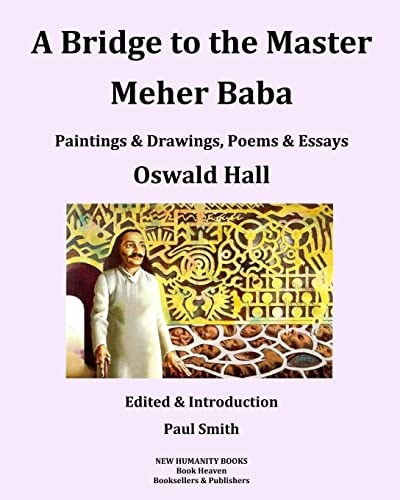 A Bridge to the Master... Meher Baba (Black and White Edition)