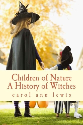 Children of Nature A History of Witches