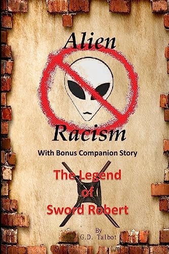 Alien Racism With Bonus Companion Story The Legend of Sword Robert