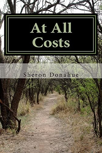 At All Costs A Novel