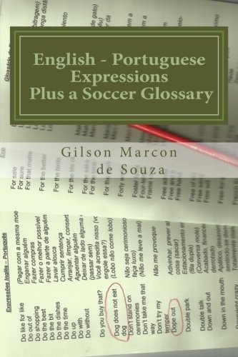 English - Portuguese Expressions Plus a Soccer Glossary