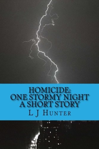 Homicide One Stormy Night