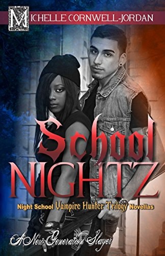 School Nightz Night School Vampire Hunter Trilogy Compilation