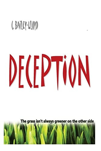 Deception The Grass Isn't Always Greener on the Other Side