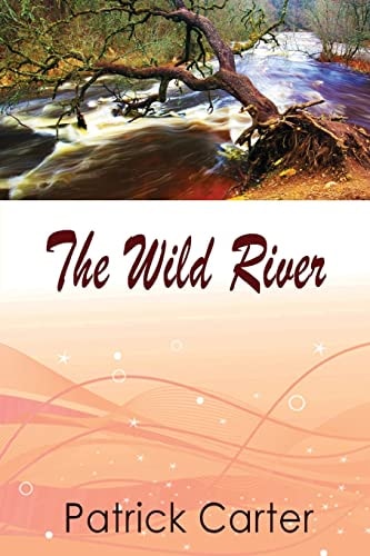 The Wild River