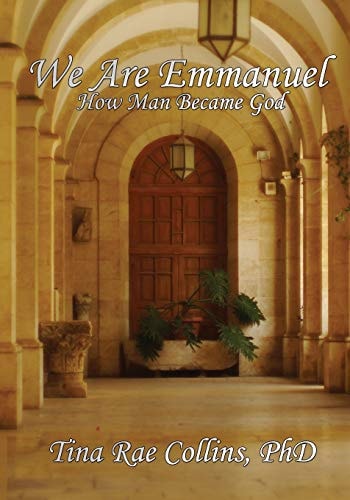 We Are Emmanuel How Man Became God
