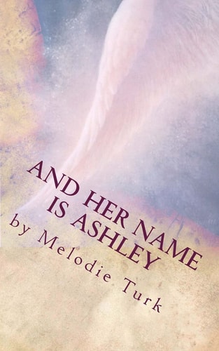 And Her Name Is Ashley