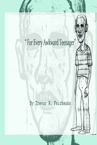 For Every Awkward Teenager Short Stories
