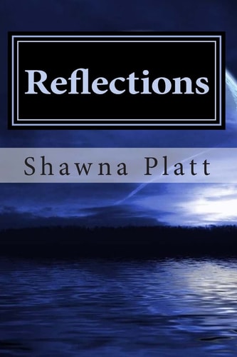 Reflections A Book of Poetry and Prose