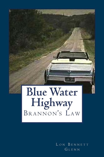 Blue Water Highway Brannon's Law